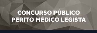 concurso-público-perito-médico-legista.